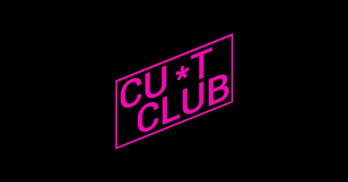 Cu*t Club - with Wasabi Bytes | BK Magazine Online