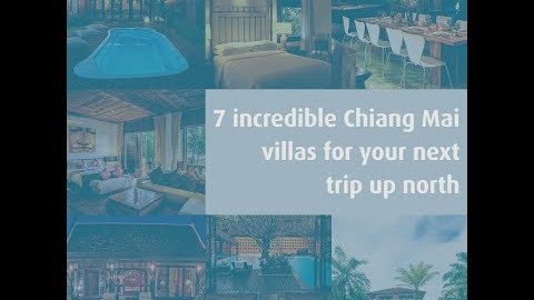 Embedded thumbnail for 7 incredible Chiang Mai villas for your next trip up north